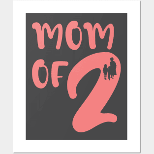 mom of two Posters and Art